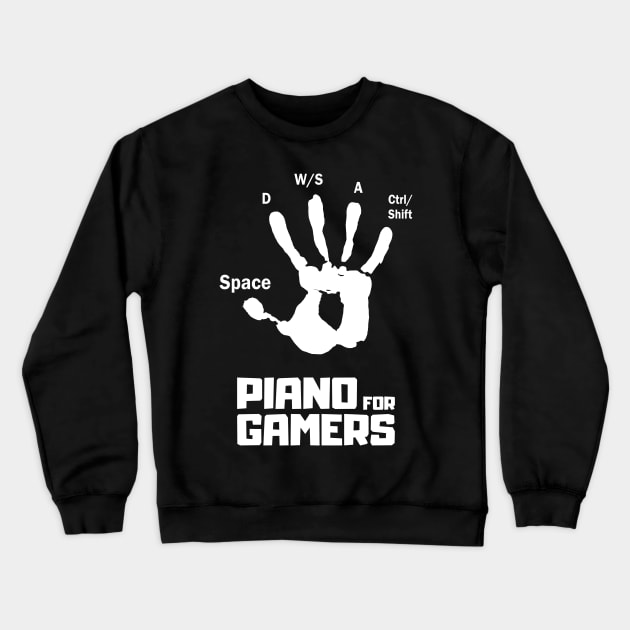 Piano for Gamer WASD Gaming buttons fingers gift Crewneck Sweatshirt by Lomitasu